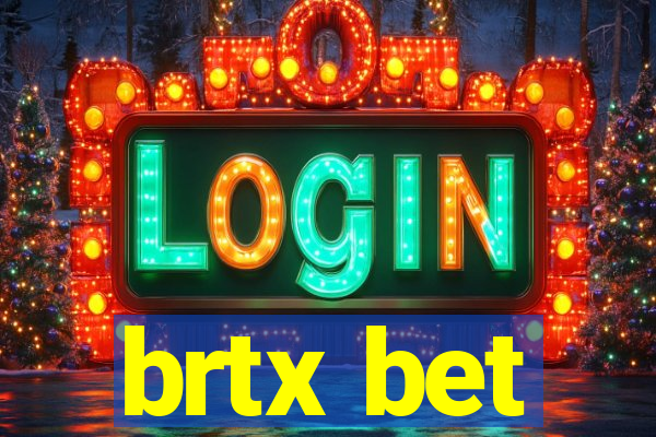 brtx bet